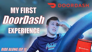 My First Time DoorDashing - DoorDash Ride Along [Episode 1]