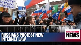 Thousands protest in Moscow against Russia's cyber-security bill