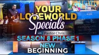 YOUR LOVEWORLD SPECIALS WITH PASTOR CHRIS || SEASON 8 PHASE 1 GRAND FINALE