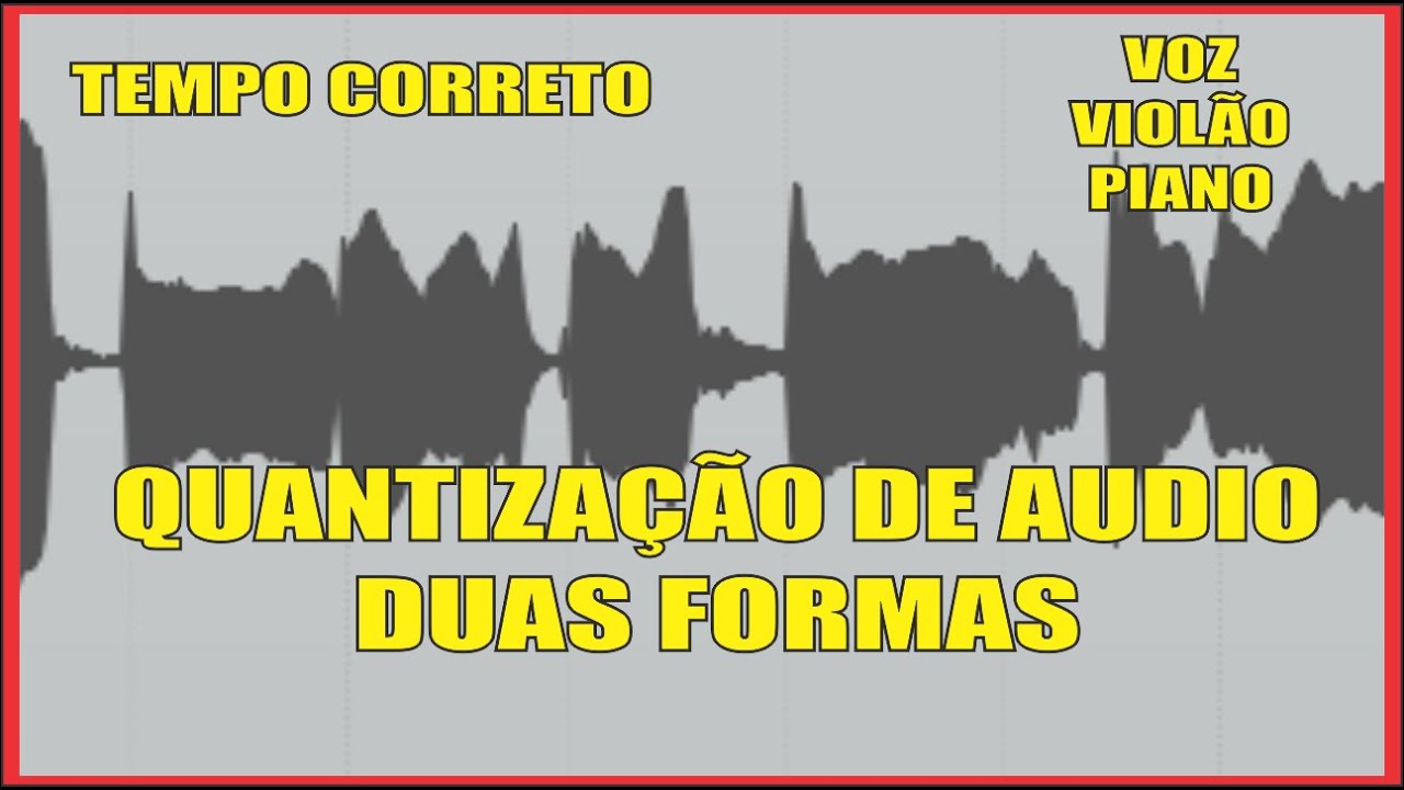 QUANTIZAÇÃO DE AUDIO - AULA AVANÇADA