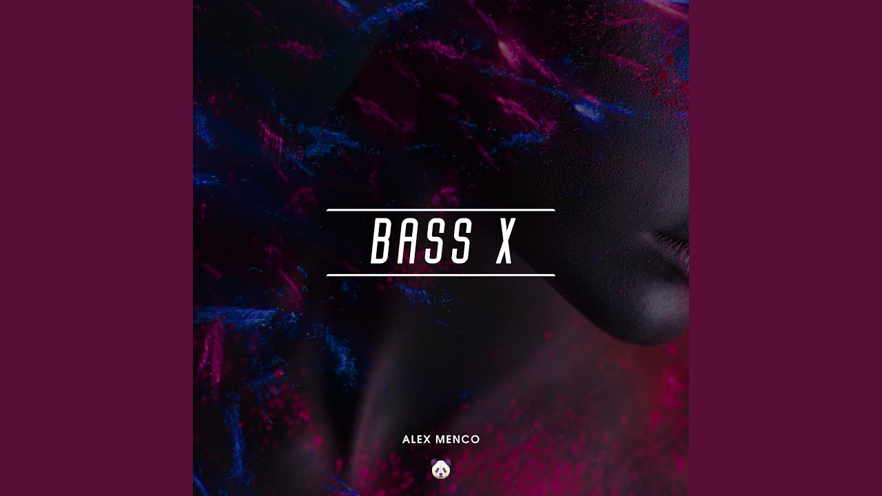 Bass X Extended Mix