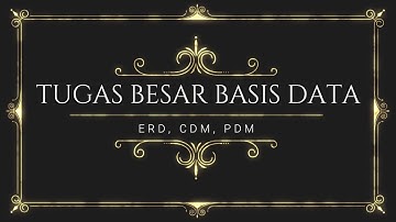 Basis Data ERD, CDM, PDM || Mengoneksikan CDM dan PDM ke Database