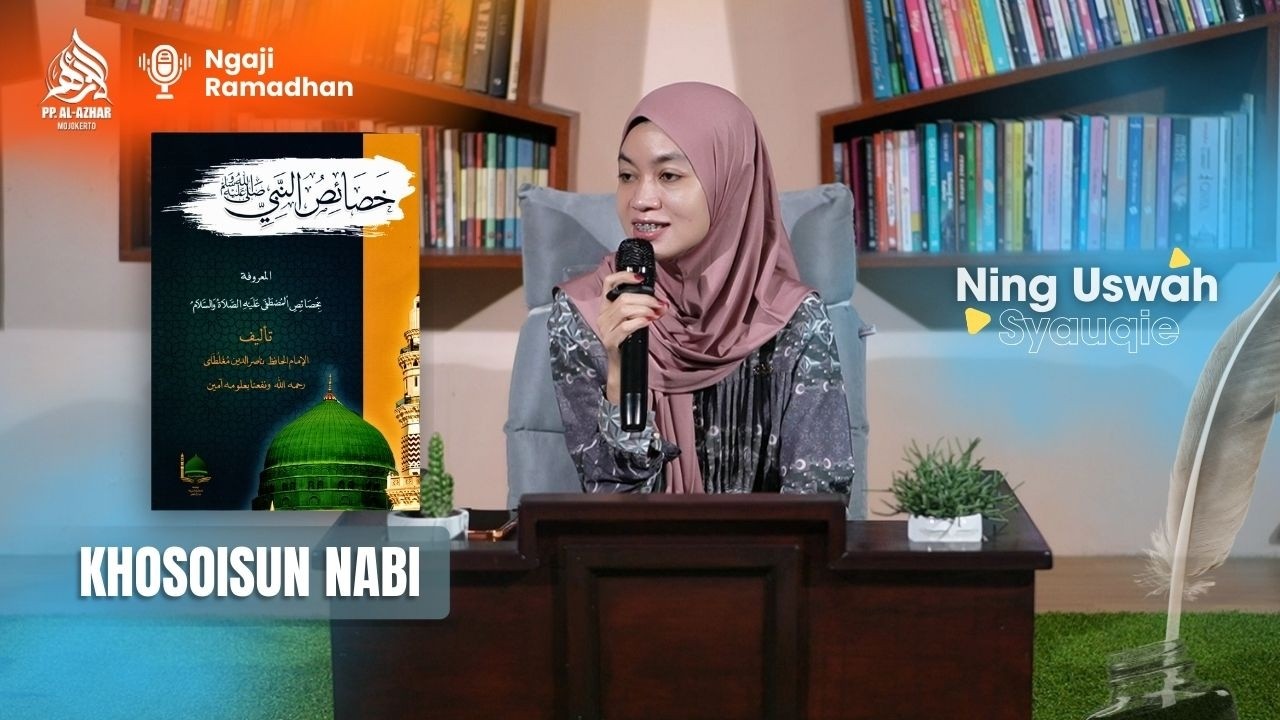 NGAJI KITAB KHOSOISUN NABI | Uswah Syauqie