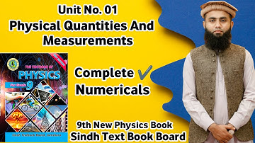 Class 9th Physics Unit 1 Physical Quantities & Measurements All Numericals With Examples Sindh Board
