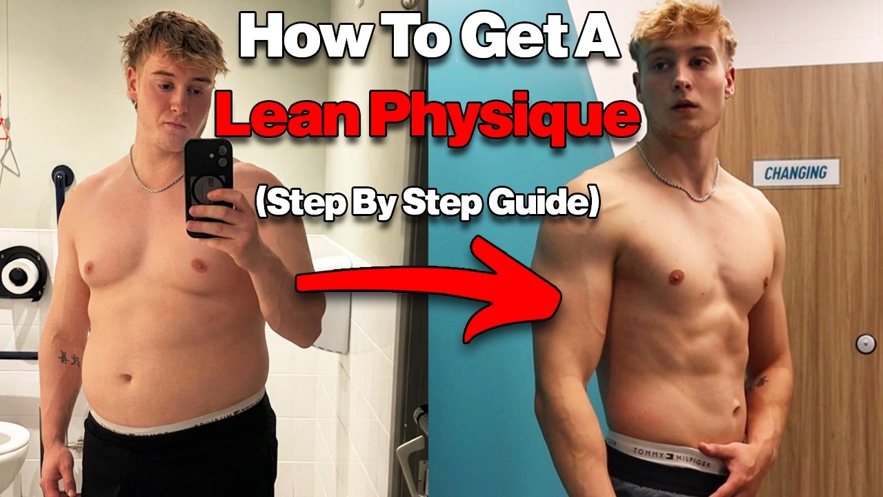 Perfect Lean Build How To Build A Lean Physique (Step By Step Guide) - YouTube