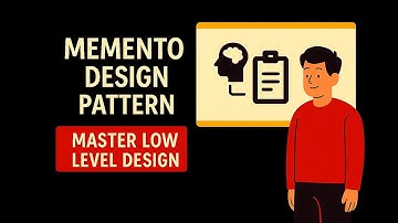 [22] Memento Design Pattern | Mastering Low-Level Design