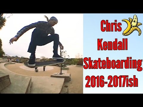 Chris Kendall Skateboarding 2016 to spring 2018