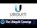 A Big Coverup at Ubiquiti