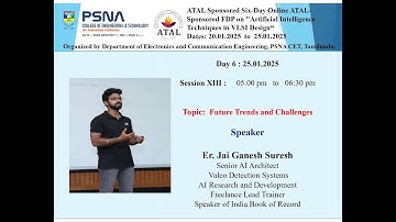 ATAL Sponsored Online FDP on Artificial Intelligence Techniques in VLSI Design - Day 6  Session II