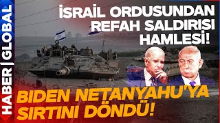 SON DAKİKA I İsrail Ordusu Refah Saldırısı Hamlesi!