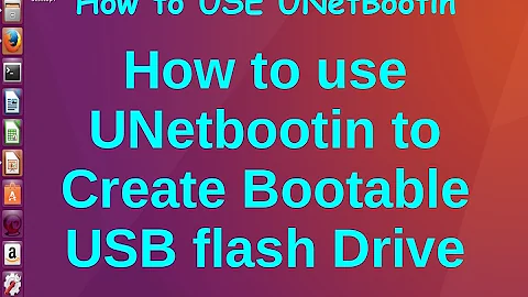 How to use UNetbootin to create Bootable USB flash Drive ( on ubuntu 14.04, 16.04 )