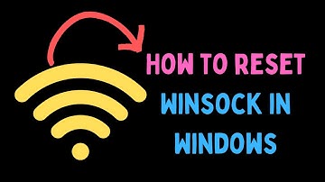 How to Reset Winsock in Windows 11
