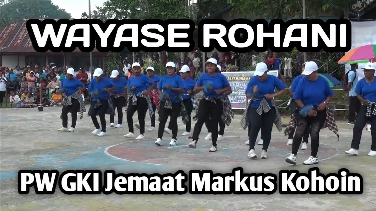 Wayase Rohani PW Jemaat GKI Markus Kohoin Klasis Teminabuan Sorsel