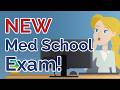 New med school requirement  aamc preview exam explained
