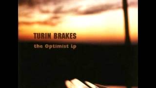 Feeling oblivion - Turin brakes