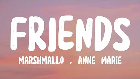 Friends - Anne Marie, Marshmallo (lyrics) | SKY MUSIC