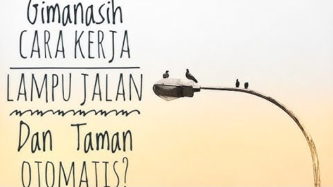 CARA KERJA LAMPU JALAN YANG OTOMATIS?ternyata sederhana. Mari Simulasikan rangkaiannya! (LIVEWIRE)