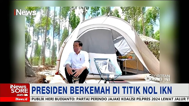 Presiden Jokowi Berkemah di Titik Nol IKN, Lokasi Dijaga Tim Gabungan TNI-Polri #iNewsSore 14/03