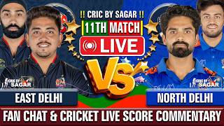 East Delhi Riders vs North Delhi Strikers | Cricket Live Score & Commentary | 5 Aug 2026