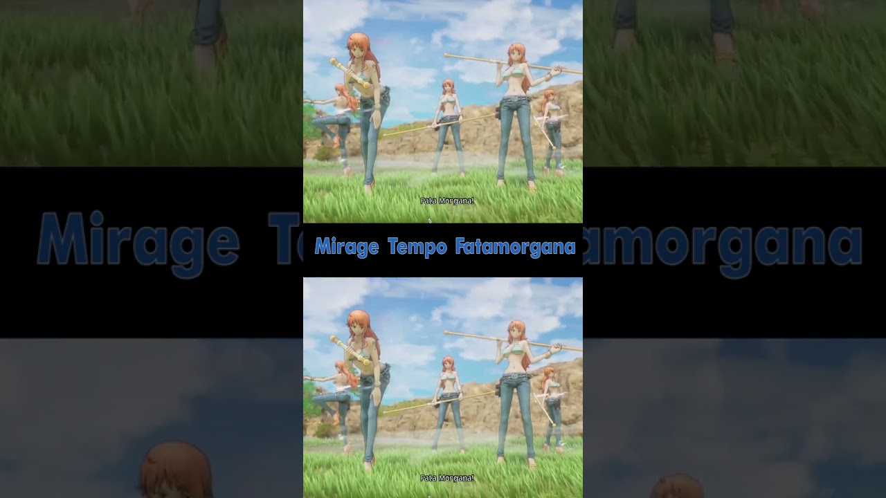 Nami - Mirage Tempo Fatamorgana Attack (ONE PIECE ODYSSEY)