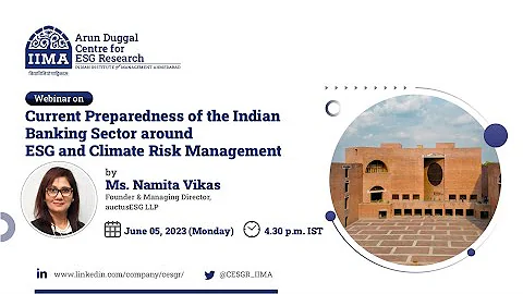 Current Preparedness of the Indian Banking Sector around ESG & Climate Risk Management