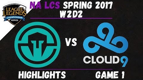 IMT vs C9 Highlights Game 1 NA LCS 2017 Spring W2D2 Immortals vs Cloud9