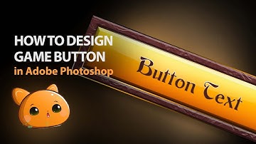 Designing Game Button in Photoshop - Tutorial with narration
