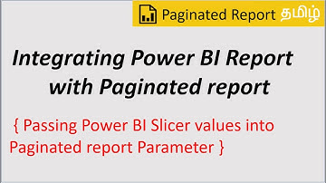 Integrating Power BI Report with Paginated report [Paginated report Tamil - 6/20]