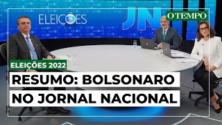 Bolsonaro no Jornal Nacional: veja principais falas