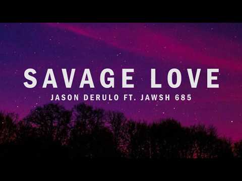 Jason Derulo - Savage Love (Lyrics)