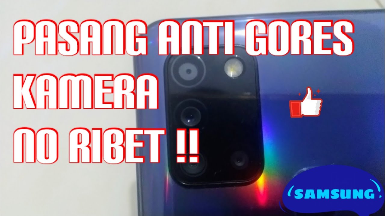 Cara Pasang Anti Gores Kamera Samsung Galaxy A21s No Ribet