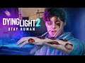 Я ЗАБОЛЕЛ ➲ Dying Light 2: Stay Human #2