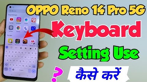 How to manage Keyboard Settings in OPPO Reno 14 Pro 5G