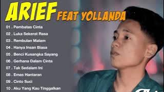 ARIEF FEAT YOLLANDA Full Album Pop Melayu 2021 - Pembatas Cinta,Luka Sekerat Rasa,Rembulan Malam