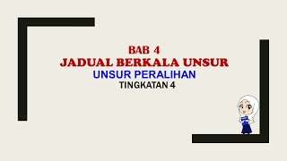 NOTA KIMIA Tingkatan 4 KSSM : Bab 4 - Unsur Peralihan