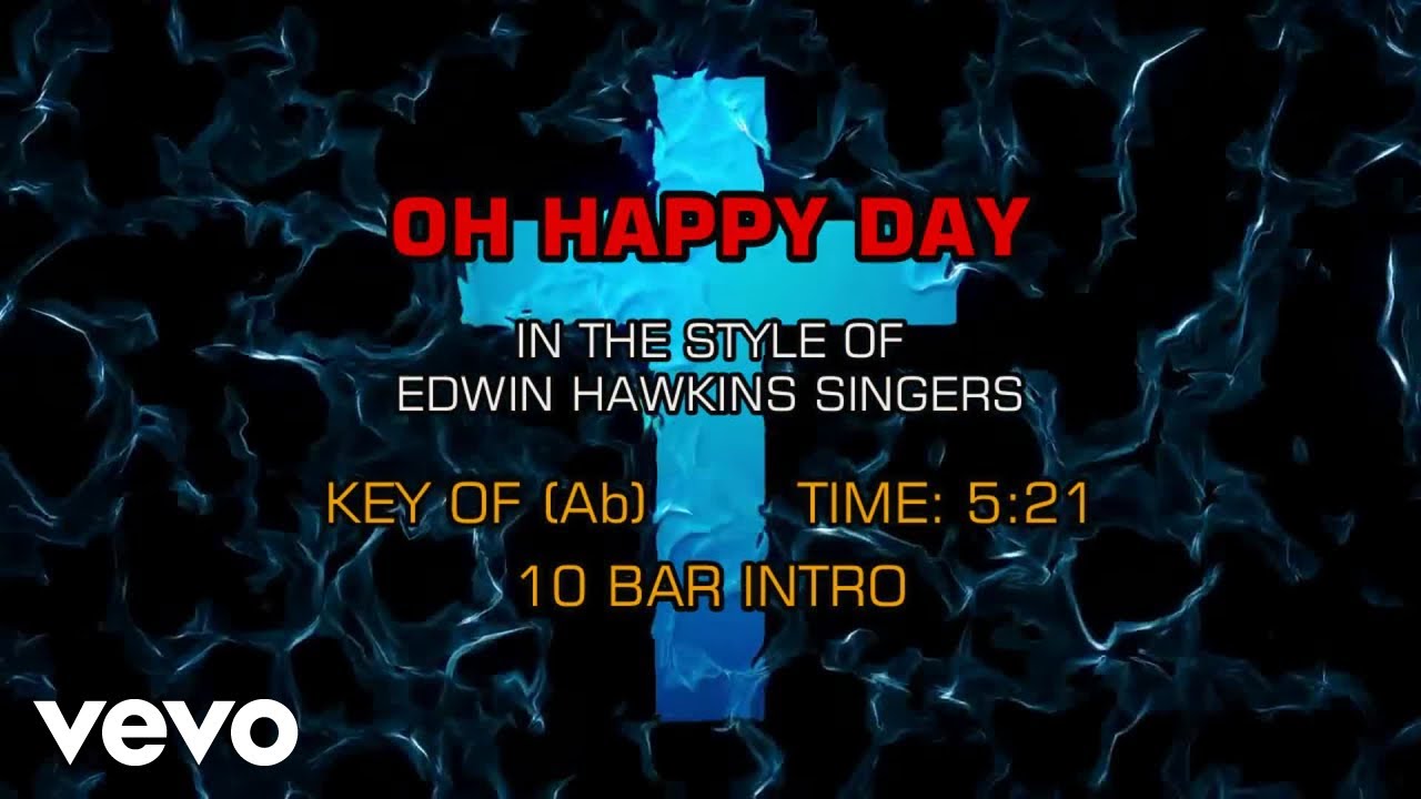 Edwin Hawkins Singers - Oh Happy Day (Karaoke) Edwin Hawkins Singers - Oh Happy Day (Karaoke)
