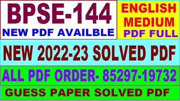 bpse 144 solved assignment 2022-23 / bpse 144 solved assignment in English / ignou bag solved
