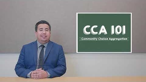 Community Choice Aggregation 101