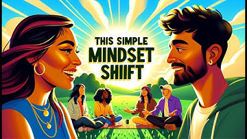 This Simple Mindset Shift Changed My Life
