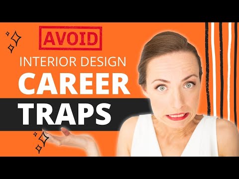 Interior Design Career Traps - AVOID these as an Interior Designer