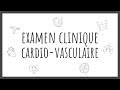 Sémiologie Générale - Examen Cardiovasculaire