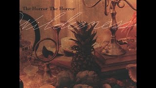 The Horror The Horror - Honestly