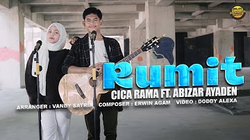 Cica Rama Ft. Abizar Ayaden - Rumit (Official Music Video) | SKA Reggae Version