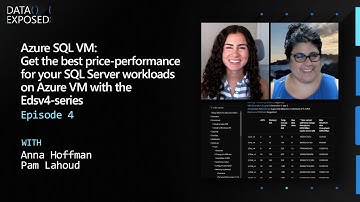 Azure SQL VM: Get the best price-performance for your SQL Server workloads on Azure VM (Ep. 4)
