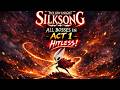 Hollow Knight: Silksong - Act 1 ALL bosses No damage / Radiant / Hitless