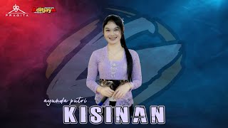 Kisinan ( Official Live Music ) Ayunda Putri - Arganta Production - MM audio - Aditjaya Pictures