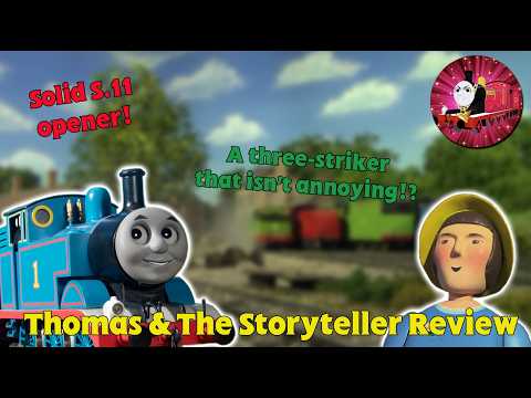 Thomas & The Storyteller - Episode Review