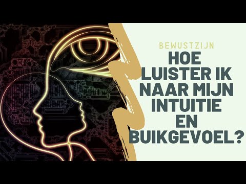 Video: Wat Is Intuïtie - Alternatieve Mening