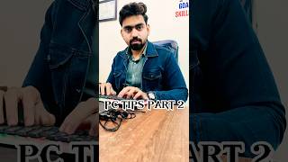 Pc tips part 2 #shorts #pc #shortsvideo #youtubeshorts