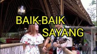 Baik - Baik Sayang - Wali Band (Lirik) Cover By Nabila Maharani Ft Tri Suaka